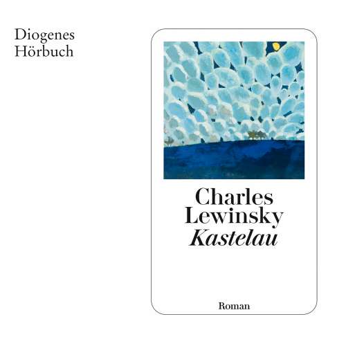 Cover von Charles Lewinsky - Kastelau
