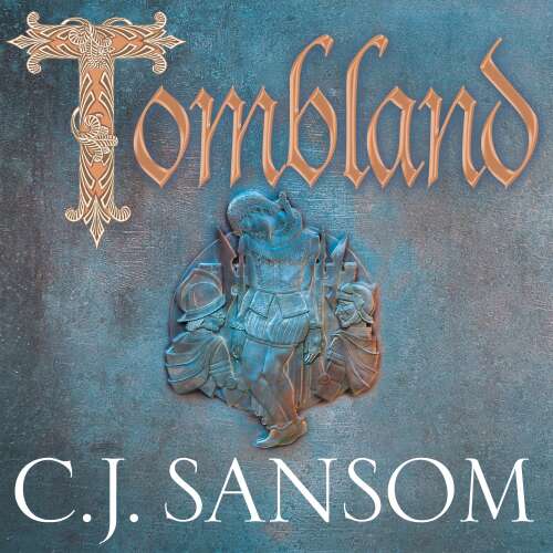 Cover von C. J. Sansom - The Shardlake Series - Book 7 - Tombland