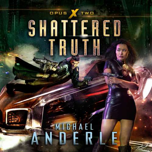 Cover von Michael Anderle - Opus X - Book 2 - Shattered Truth