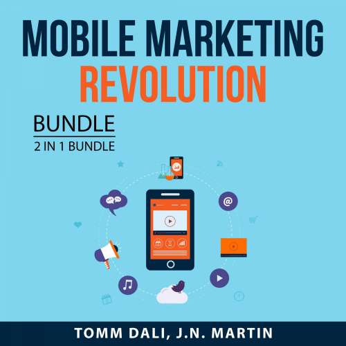 Cover von Tomm Dali - Mobile Marketing Revolution - 2 in 1 Bundle: Mobile Marketing and Mobile Profit