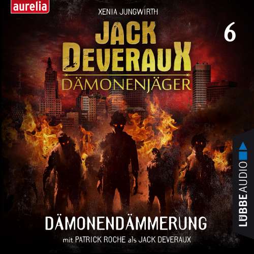 Cover von Xenia Jungwirth - Jack Deveraux 6 - Dämonendämmerung