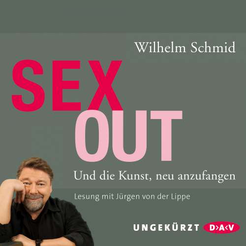 Cover von Wilhelm Schmid - Sexout - Und die Kunst, neu anzufangen