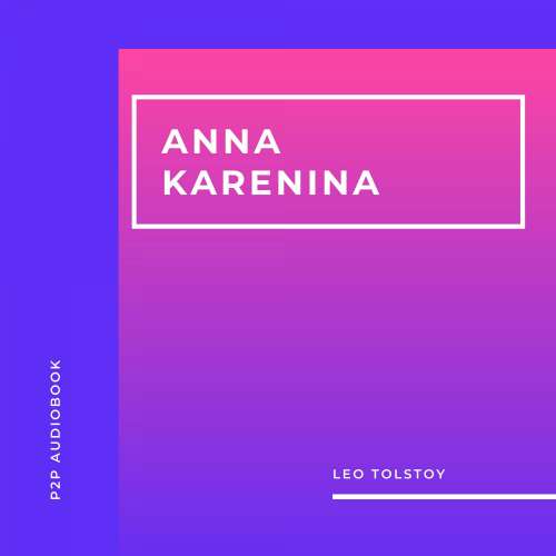 Cover von Leo Tolstoy - Anna Karenina