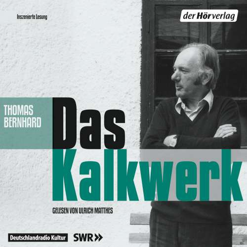 Cover von Thomas Bernhard - Das Kalkwerk