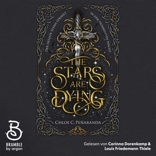 Cover - Chloe C. Peñaranda - Die Nytefall-Trilogie - Band 1 - The Stars are Dying - Der hellste Stern strahlt in der dunkelsten Nacht