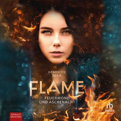 Cover von Henriette Dzeik - Flame (Dzeik) - Buch 1 - Feuermond und Aschenacht