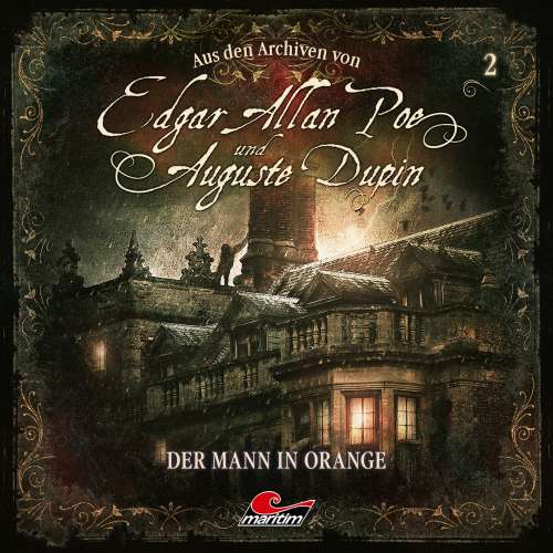 Cover von Edgar Allan Poe & Auguste Dupin - Folge 2 - Der Mann in Orange