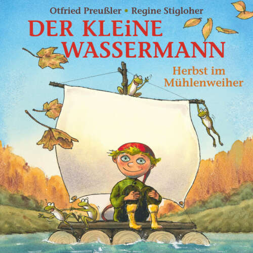 Cover von Regine Stigloher - Der kleine Wassermann - Herbst im Mühlenweiher