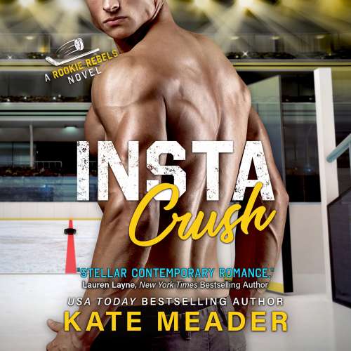 Cover von Kate Meader - Rookie Rebels - Book 2 - Instacrush