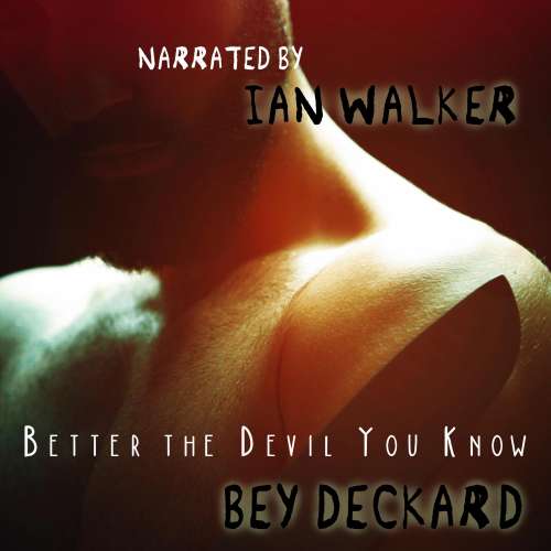 Cover von Bey Deckard - Better the Devil You Know