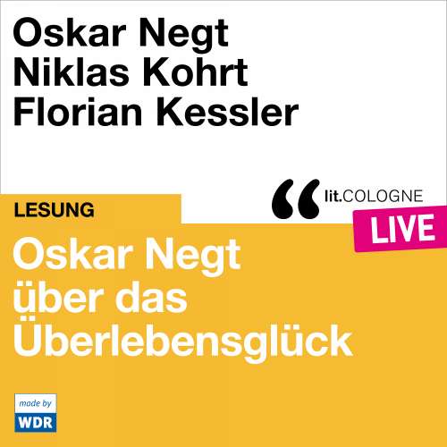 Cover von Oskar Negt - Oskar Negt über das Überlebensglück - lit.COLOGNE live