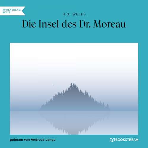 Cover von H. G. Wells - Die Insel des Dr. Moreau