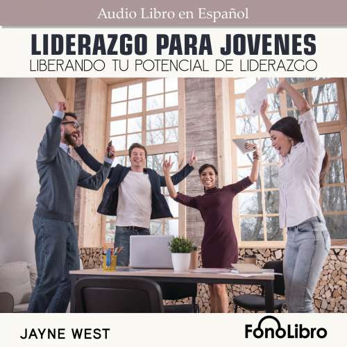 Cover von Jayne West - Liderazgo Para Jóvenes. Liberando Tu Potencial De Liderzgo