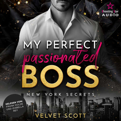 Cover von Velvet Scott - New York Secrets - Band 2 - My perfect passionated Boss