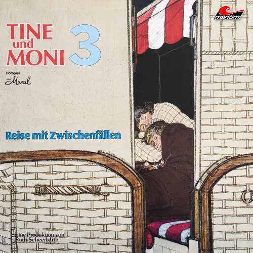 Cover von Tine und Moni - Folge 3 - Reise mit Zwischenfällen