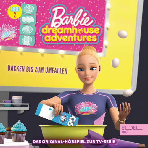 Cover von Barbie - Folge 2: Backen bis zum Umfallen / Leben wie die Pioniere (Das Original-Hörspiel zur TV-Serie)