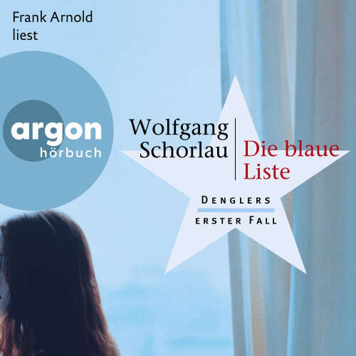 Cover - Wolfgang Schorlau - Dengler ermittelt - Band 1 - Die blaue Liste