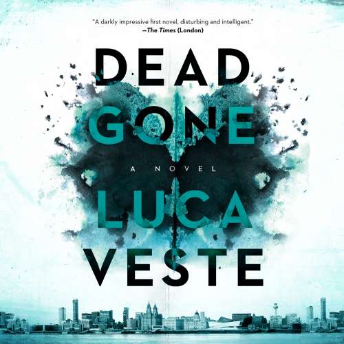 Cover von Luca Veste - DI Murphy & DS Rossi - Book 1 - Dead Gone