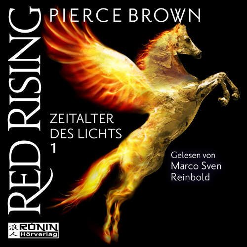 Cover von Pierce Brown - Red Rising - Band 6.1 - Zeitalter des Lichts, Teil 1