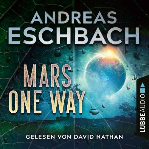 Cover von Andreas Eschbach - Mars one way