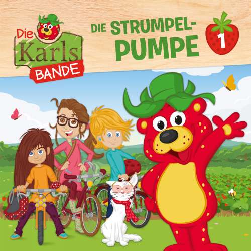 Cover von Die Karls-Bande -  Folge 1 - Die Strumpel-Pumpe