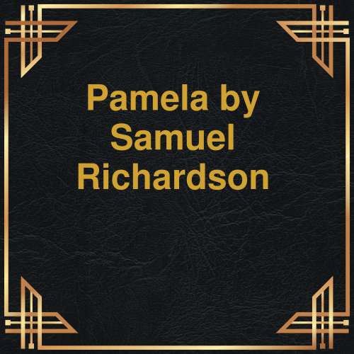 Cover von Samuel Richardson - Pamela