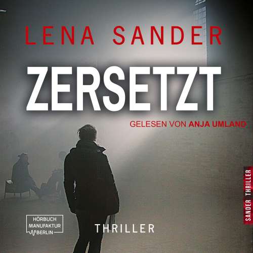 Cover von Lena Sander - Zersetzt