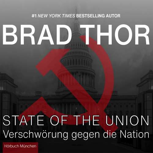 Cover von Brad Thor - State of the Union - Verschwörung gegen die Nation