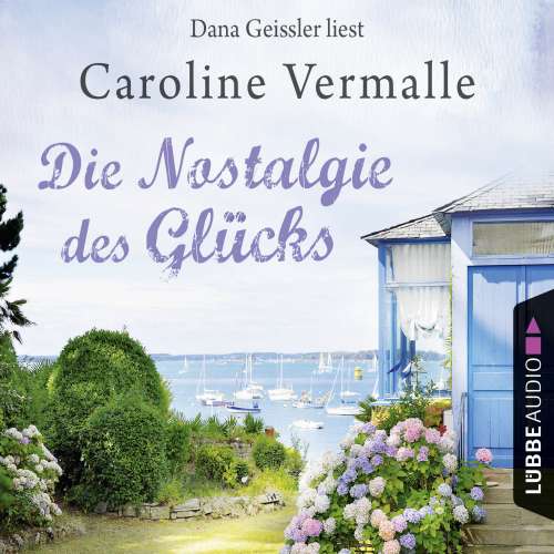 Cover von Caroline Vermalle - Die Nostalgie des Glücks