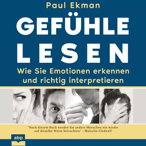 Cover von Paul Ekman - Gefühle lesen - Wie Sie Emotionen erkennen und richtig interpretieren