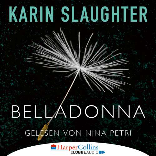 Cover von Karin Slaughter - Grant-County-Reihe - Teil 1 - Belladonna