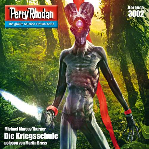 Cover von Michael Marcus Thurner - Perry Rhodan - Erstauflage 3002 - Die Kriegsschule