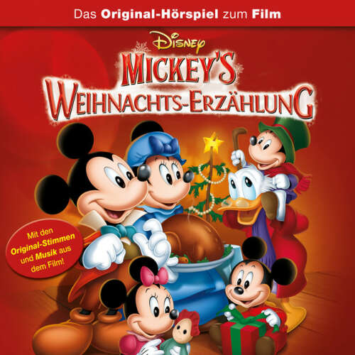 Cover von Micky Maus Hörspiel - Mickey's Weihnachts-Erzählung (Das Original-Hörspiel zum Disney Film)