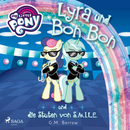 Cover von My Little Pony - My Little Pony - Lyra und Bon Bon – und die Stuten von S.M.I.L.E.