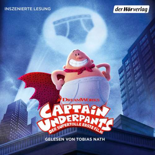 Cover von Dav Pilkey - Captain Underpants - Großangriff der schnappenden Klo-Schüsseln ... und noch ein Abenteuer