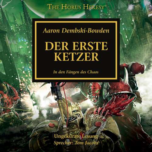 Cover von Aaron Dembski-Bowden - The Horus Heresy - Band 14 - Der Erste Ketzer