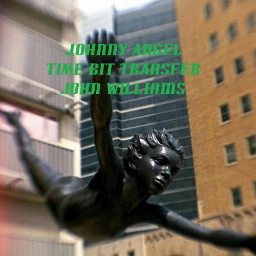 Cover von John Williams - Johnny Angel Time Bit Transfer