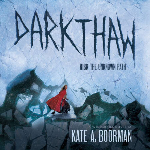 Cover von Kate A. Boorman - Darkthaw - A Winterkill Novel