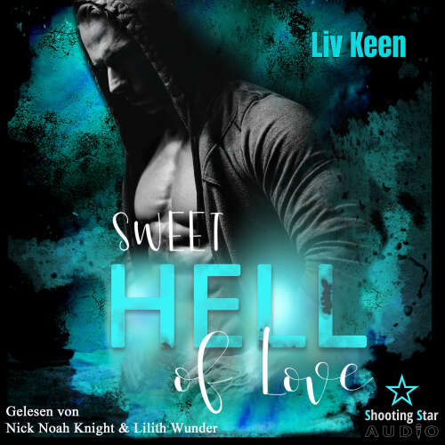 Cover von Liv Keen - Wild Tigers - Band 9 - Sweet Hell of Love