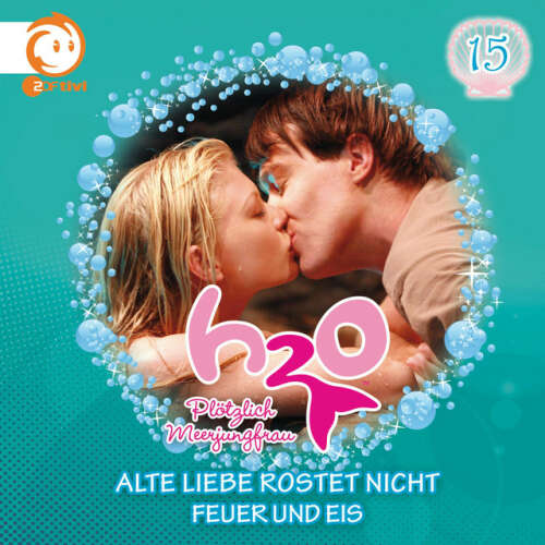 Cover von H2O - Plötzlich Meerjungfrau! - 15: Alte Liebe rostet nicht / Feuer und Eis