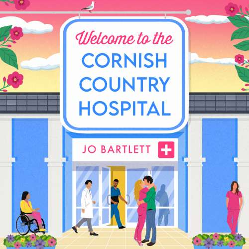 Cover von Jo Bartlett - Welcome To The Cornish Country Hospital
