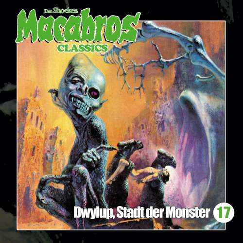Cover von Macabros - Folge 17 - Dwylup, Stadt der Monster