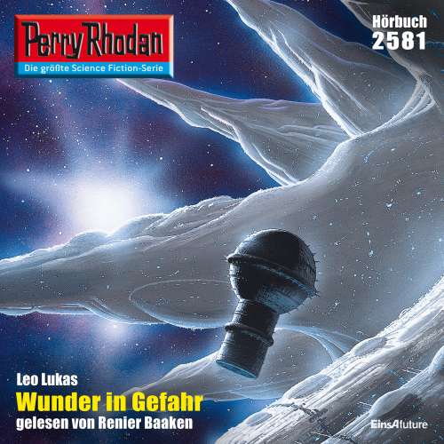 Cover von Leo Lukas - Perry Rhodan - Erstauflage 2581 - Wunder in Gefahr