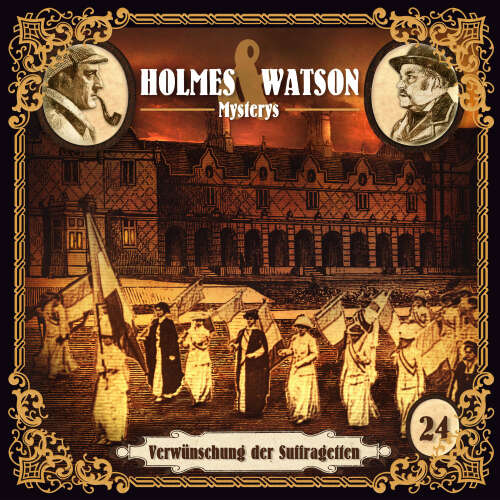 Cover von Holmes & Watson Mysterys - Folge 24 - Verwünschung der Suffragetten