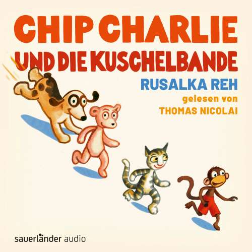Cover von Rusalka Reh - Chip Charlie und die Kuschelbande