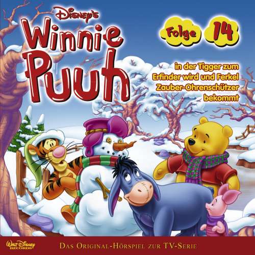 Cover von Winnie Puuh Hörspiel - Folge 14 - Tigger wird zum Erfinder/ Ferkel bekommt Zauber-Ohrenschützer