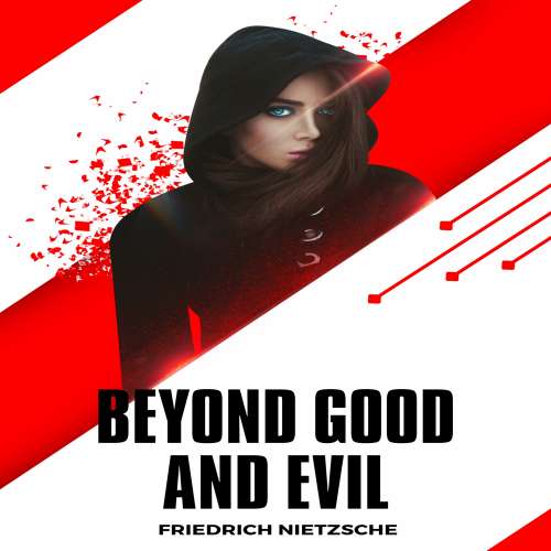 Cover von Friedrich Nietzsche - Beyond Good and Evil - Prelude to a Philosophy of the Future