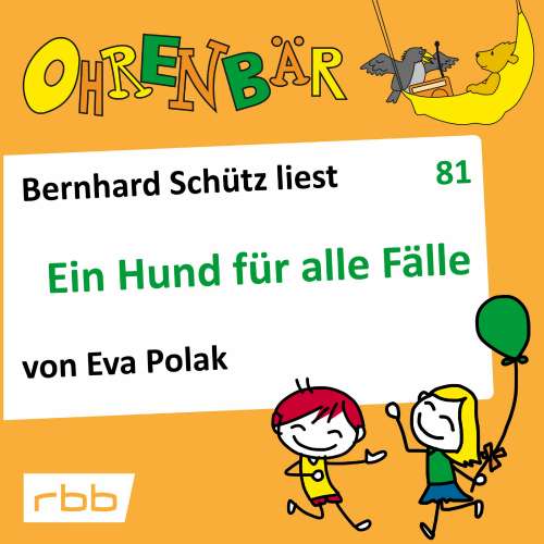 Cover von Eva Polak - Ohrenbär - eine OHRENBÄR Geschichte - Folge 81 - Ein Hund für alle Fälle
