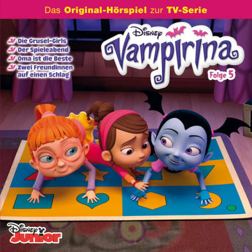Cover von Disney - Vampirina - Folge 5: Die Gruselgirls / Der Spieleabend / Oma ist die Beste / Zwei Freundinnen auf einen Schlag