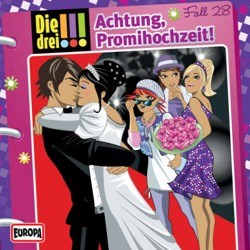 Cover von Die drei !!! - 028/Achtung, Promihochzeit!